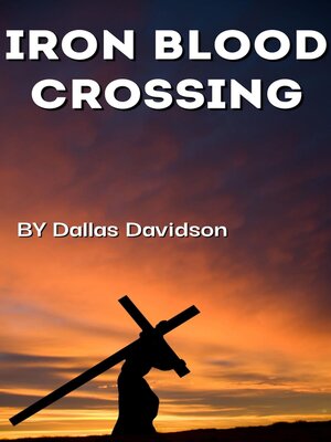 cover image of Iron Blood Crossing
